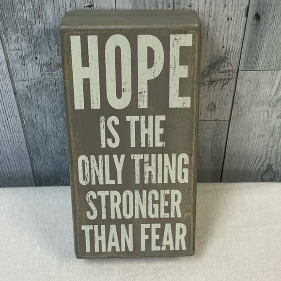 Hope is the Only Thing Stronger Than Fear Quote Wooden Box Desk Artwork - Picture 1 of 3